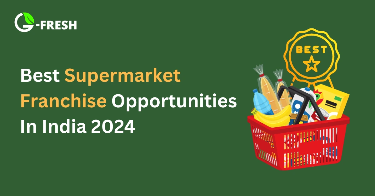 Supermarket Franchise Opportunities