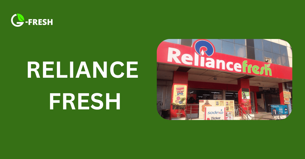 RELIANCE  FRESH